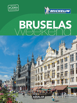 BRUSELAS (LA GU�A VERDE WEEKEND)
