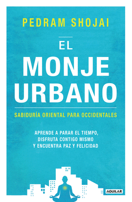 EL MONJE URBANO AGUILAR