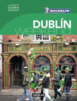 DUBL�N (LA GU�A VERDE WEEKEND 2018)