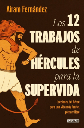 LOS 12 TRABAJOS DE H�RCULES PARA LA SUPERVIDA