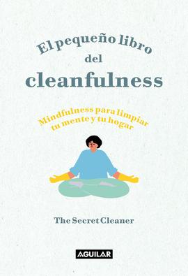 EL PEQUE�O LIBRO DEL CLEANFULNESS