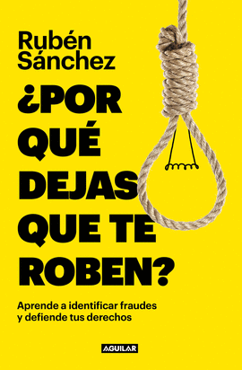 POR QU DEJAS QUE TE ROBEN?