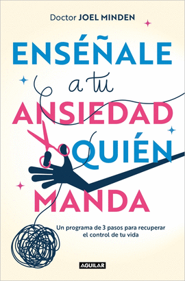 ENS��ALE A TU ANSIEDAD QUI�N MANDA