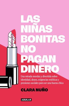 LAS NI�AS BONITAS NO PAGAN DINERO