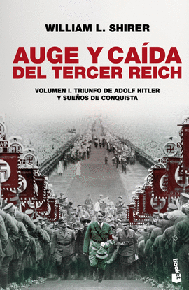 AUGE Y CA�DA DEL TERCER REICH, VOL. I