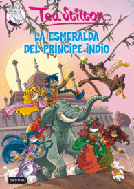 LA ESMERALDA DEL PRINCIPE INDIO TEA STILTON