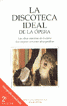 LA DISCOTECA IDEAL DE LA �PERA
