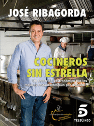 COCINEROS SIN ESTRELLA UN RECORRIDO