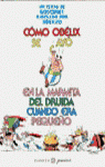 C�MO OB�LIX SE CAY� EN LA MARMITA DEL DRUIDA CUANDO ERA PEQUE�O