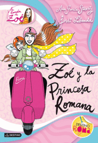 ZOE Y LA PRINCESA ROMANA