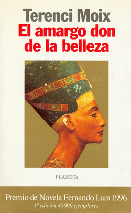 EL AMARGO DON DE LA BELLEZA