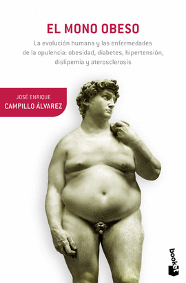 EL MONO OBESO LA EVOLUCION HUMANA A