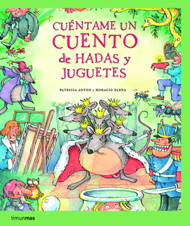 CU�NTAME UN CUENTO DE HADAS Y JUGUETES