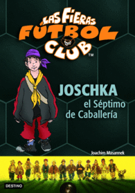 JOSCHKA EL SEPTIMO DE CABALLERIA