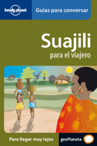 SUAJILI PARA EL VIAJERO SWAJILI 1 GUIAS CONVERSAR LONELY PLA