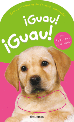 �GUAU! �GUAU!
