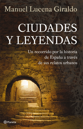 CIUDADES Y LEYENDAS