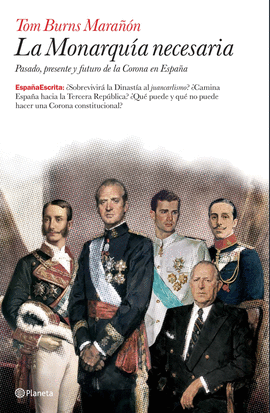 LA MONARQU�A NECESARIA