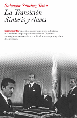 LA TRANSICI�N. S�NTESIS Y CLAVES