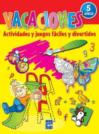 VACACIONES 5 AOS ACTIVIDADES Y JUE