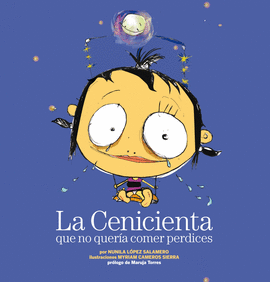 LA CENICIENTA QUE NO QUER�A COMER PERDICES