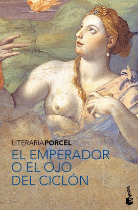 EL EMPERADOR O EL OJO DEL CICL�N