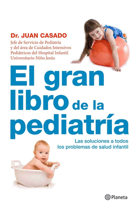 EL GRAN LIBRO DE LA PEDIATR�A