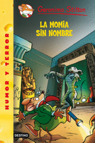 LA MOMIA SIN NOMBRE  GERONIMO STILTON