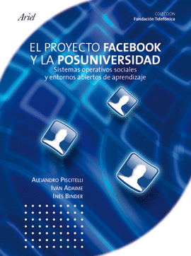 FACEBOOK. EL PROYECTO FACEBOOK Y LA POSUNIVERSIDAD