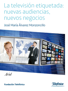 LA TELEVISI�N ETIQUETADA