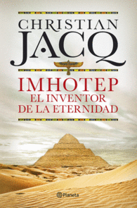 IMHOTEP EL INVENTOR DE LA ETERNIDAD