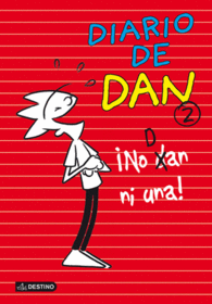 DIARIO DE DAN 2. �NO DAN NI UNA!