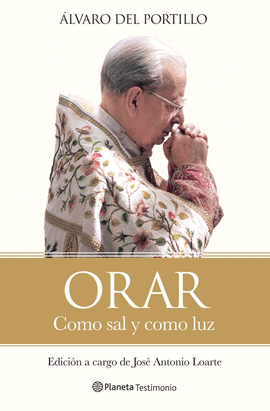 ORAR COMO SAL Y COMO LUZ
