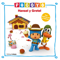 HANSEL Y GRETEL POCOYO