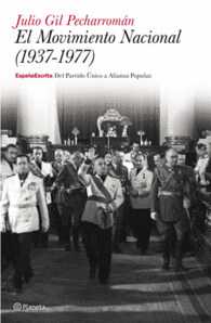 EL MOVIMIENTO NACIONAL 1937-1977