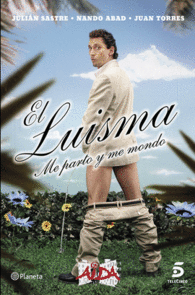 EL LUISMA ME PARTO Y ME MONDO