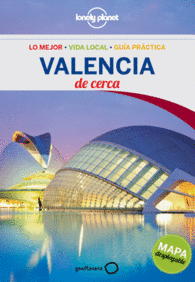 VALENCIA DE CERCA 2 LONELY PLANET GU�AS DE CERCA