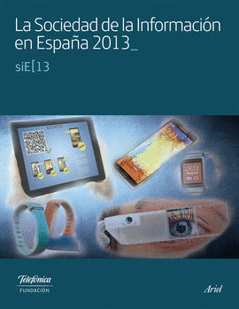 LA SOCIEDAD DE LA INFORMACI�N EN ESPA�A 2013