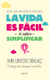 LA VIDA ES FACIL SI SABES SIMPLIFIC