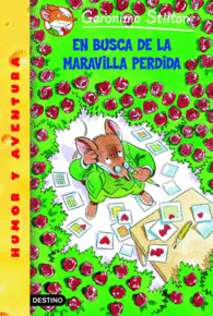 EN BUSCA DE LA MARAVILLA PERDIDA GERONIMO STILTON