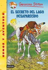 EL SECRETO DEL LAGO DESAPARECIDO GERONIMO STILTON