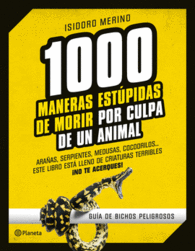 1000 MANERAS ESTUPIDAS DE MORIR POR