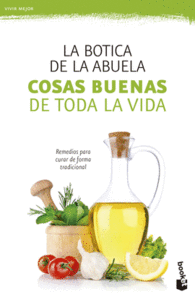 COSAS BUENAS DE TODA LA VIDA REMEDIOS CURAR FORMA
