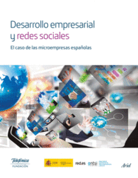 DESARROLLO EMPRESARIAL Y REDES SOCIALES. EL CASO DE LAS MICROEMPRESAS ESPAOLAS