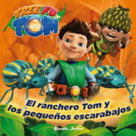 TOM Y LOS PEQUE�OS ESCARABAJOS