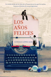 LOS A�OS FELICES