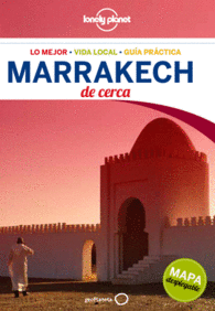 MARRAKECH DE CERCA 3 LONELY PLANET GUAS DE CERCA