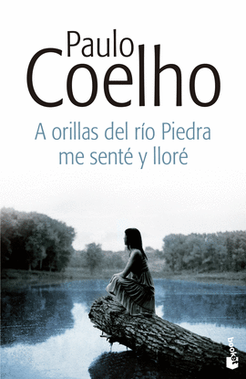 A ORILLAS DEL R�O PIEDRA ME SENT� Y LLOR�