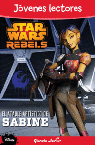 STAR WARS REBELS. ATAQUE ARTISTICO DE SABINE