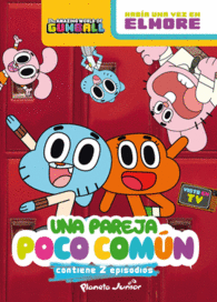 GUMBALL. UNA PAREJA POCO COMUN. NARRATIVA